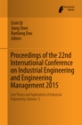 Image for Proceedings of the 22nd International Conference on Industrial Engineering and Engineering Management.: (Core theory and application of industrial engineering)