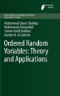 Image for Ordered random variables  : theory and applications