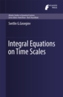 Image for Integral equations on time scales : volume 5
