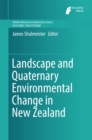 Image for Landscape and quaternary environmental change in New Zealand