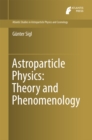Image for Astroparticle Physics: Theory and Phenomenology