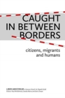 Image for Caught In Between Borders