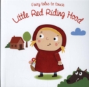 Image for Fairy Tales to Touch: Little Red Riding Hood