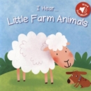 Image for I hear ... little farm animals