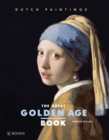 Image for The great Golden Age book  : Dutch paintings