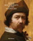 Image for Dutch self-portraits of the Golden Age