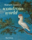 Image for Roelant Savery&#39;s wondrous world