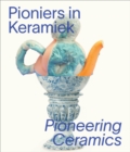 Image for Pioneers in ceramic