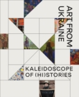 Image for Kaleidoscope of (Hi)stories - Art from Ukraine