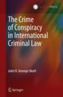 Image for The crime of conspiracy in international criminal law