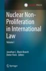 Image for Nuclear Non-Proliferation in International Law - Volume I