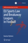 Image for EU sports law and breakaway leagues in football