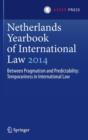 Image for Netherlands yearbook of international law 2014  : between pragnatism and predictability