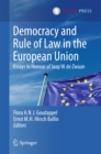 Image for Democracy and rule of law in the European Union: essays in honour of Jaap W. de Zwaan