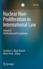 Image for Nuclear non-proliferation in international lawVolume II,: Verification and compliance
