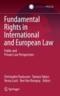 Image for Fundamental rights in international and european law  : public and private law perspectives