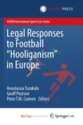 Image for Legal Responses to Football Hooliganism in Europe