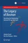 Image for The legacy of Bosman: revisiting the relationship between EU law and sport