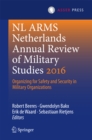 Image for NL ARMS Netherlands annual review of military studies 2016: organizing for safety and security in military organizations