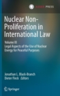 Image for Nuclear Non-Proliferation in International Law - Volume III
