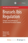 Image for Brussels Ibis Regulation : Changes and Challenges of the Renewed Procedural Scheme