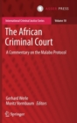 Image for The African criminal court  : a commentary on the Malabo protocol