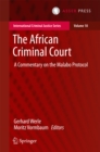 Image for The African Criminal Court: a commentary on the Malabo Protocol