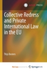 Image for Collective Redress and Private International Law in the EU