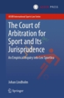 Image for The court of arbitration for sport and its jurisprudence: an empirical inquiry into Lex Sportiva