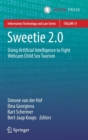Image for Sweetie 2.0 : Using Artificial Intelligence to Fight Webcam Child Sex Tourism