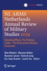 Image for NL ARMS Netherlands Annual Review of Military Studies 2019 : Educating Officers: The Thinking Soldier - The NLDA and the Bologna Declaration