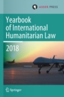 Image for Yearbook of International Humanitarian Law, Volume 21 (2018)