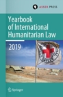 Image for Yearbook of International Humanitarian Law, Volume 22 (2019)