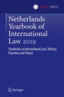 Image for Netherlands Yearbook of International Law 2019 : Yearbooks in International Law: History, Function and Future