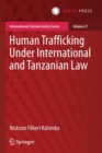Image for Human Trafficking Under International and Tanzanian Law