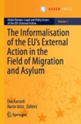 Image for The informalisation of the EU&#39;s external action in the field of migration and asylum