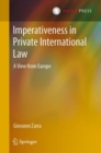 Image for Imperativeness in private international law  : a view from Europe