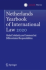 Image for Netherlands Yearbook of International Law 2020: Global Solidarity and Common but Differentiated Responsibilities