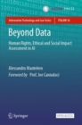 Image for Beyond Data: Human Rights, Ethical and Social Impact Assessment in AI