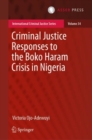 Image for Criminal Justice Responses to the Boko Haram Crisis in Nigeria