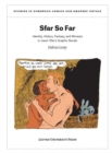 Image for Sfar So Far : Identity, History, Fantasy, and Mimesis in Joann Sfar&#39;s Graphic Novels