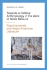 Image for Towards a Political Anthropology in the Work of Gilles Deleuze