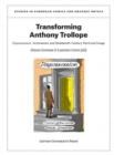 Image for Transforming Anthony Trollope