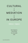 Image for Cultural Mediation in Europe, 1800-1950