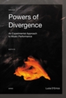 Image for Powers of divergence  : an experimental approach to music performance