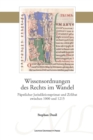 Image for Wissensordnungen des Rechts im Wandel  : Pèapstlicher Jurisdiktionsprimat und Zèolibat zwischen 1000 und 1215