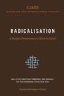 Image for Radicalisation  : a marginal phenomenon or a mirror to society?