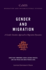 Image for Gender and migration  : a gender-sensitive approach to migration dynamics