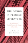 Image for The Congo in Flemish Literature : An Anthology of Flemish Prose on the Congo, 1870s - 1990s