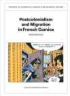 Image for Postcolonialism and Migration in French Comics